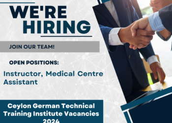 Instructor, Medical Centre Assistant – Ceylon German Technical Training Institute Vacancies 2024